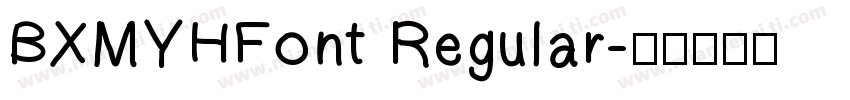 BXMYHFont Regular字体转换